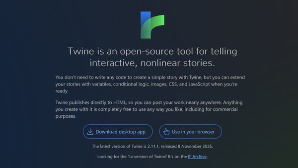 A green and blue logo above text that reads: Twine is an open-source tool for telling interactive, nonlinear stories.